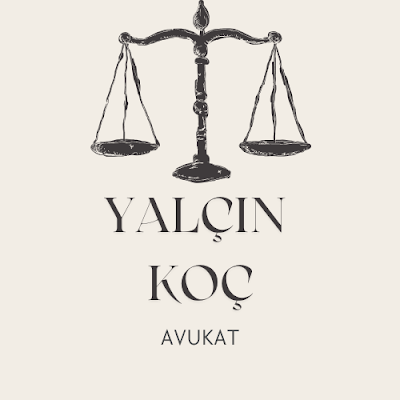 AVUKAT YALÇIN KOÇ HUKUK & DANIŞMANLIK BÜROSU