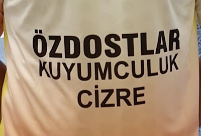 ÖZDOSTLAR KUYUMCULUK CİZRE